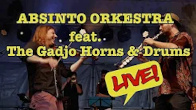 feat. Gadjo Horns & Drums